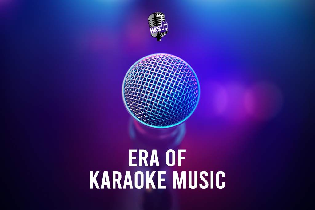 Era of Karaoke Music